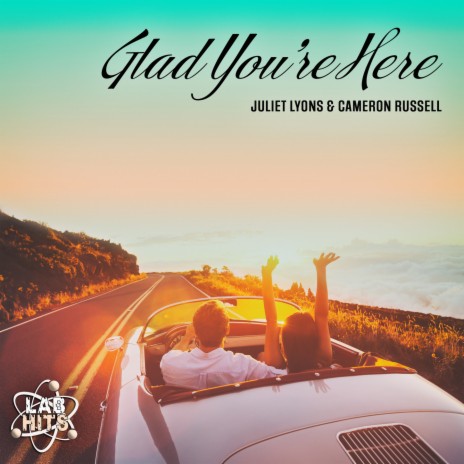 Glad You're Here ft. Cameron Russell | Boomplay Music