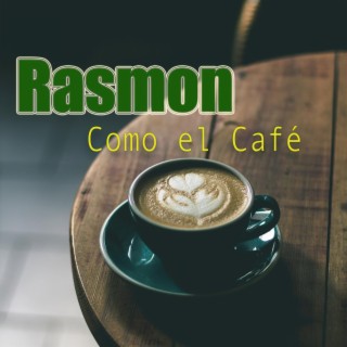 Como El Cafe