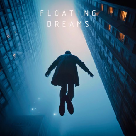 Floating Dreams | Boomplay Music