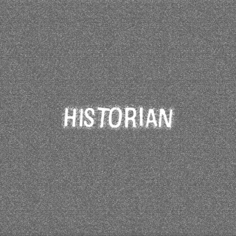 Historian | Boomplay Music