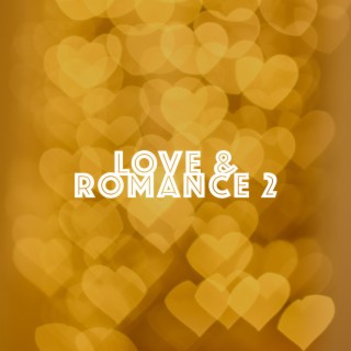 Love & Romance 2