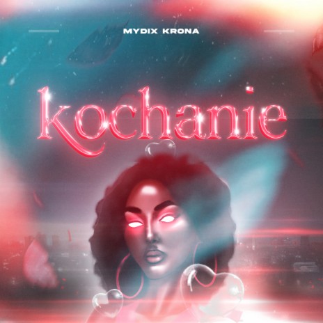 Kochanie | Boomplay Music