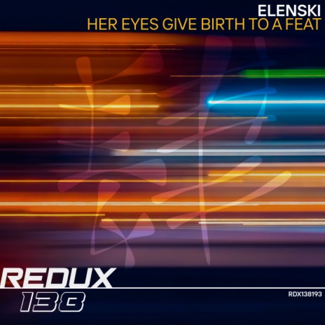 Her Eyes Give Birth To A Feat (Extended Mix)