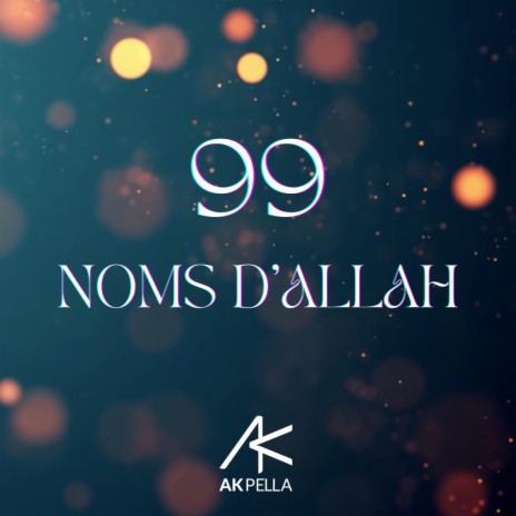 99 Noms d'Allah | Boomplay Music