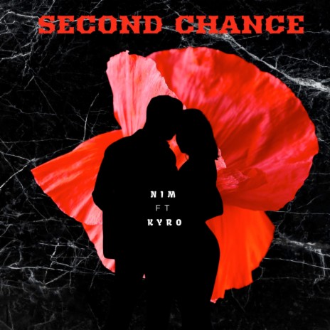 Second Chance ft. Kyro | Boomplay Music