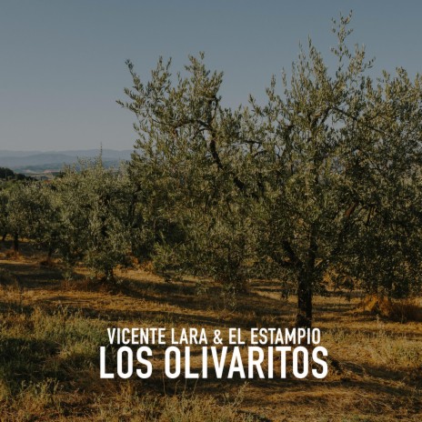 Los Olivaritos ft. El Estampio