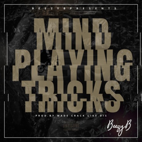 Mind Playing Tricks | Boomplay Music