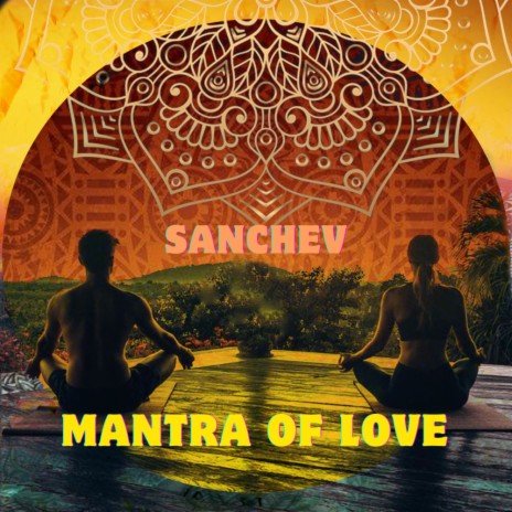 Mantra of Love | Boomplay Music
