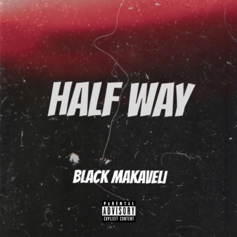 Half Way | Boomplay Music