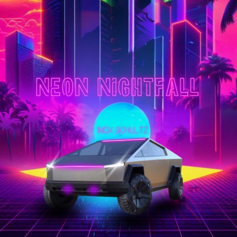 Neon Nightfall | Boomplay Music