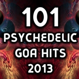 101 Psychedelic Goa Hits
