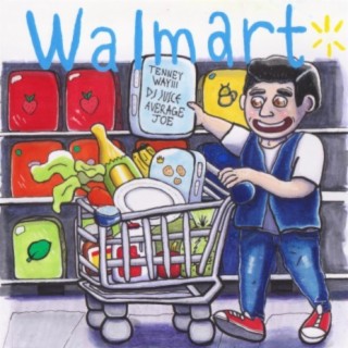 Walmart (feat. Dj Juice & Tenney Way III)