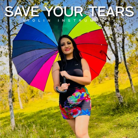 Save Your Tears (Violin Instrumental)