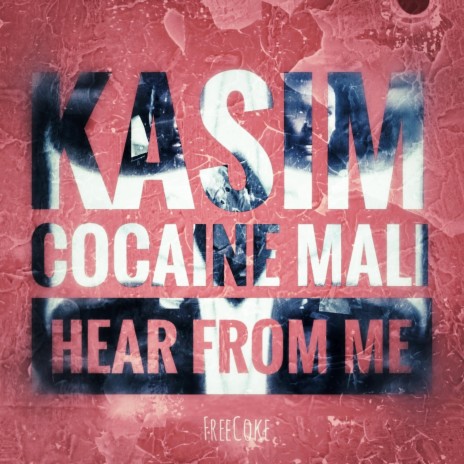 Hear From Me ft. Cocaine Mali | Boomplay Music