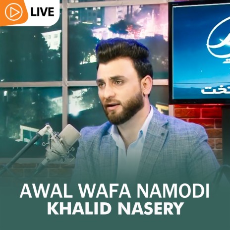 Awal Wafa Namodi (Live) | Boomplay Music