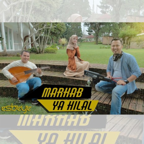 Marhab Ya Hilal | Boomplay Music