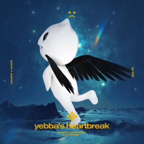 yebba's heartbreak - slowed + reverb ft. twilight & Tazzy | Boomplay Music