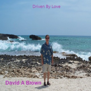 Driven by Love