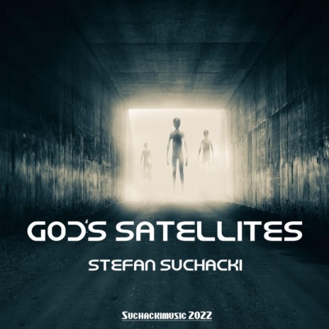 God's Satellites | Boomplay Music