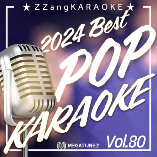 ZZang KARAOKE 2024 POP Vol.80