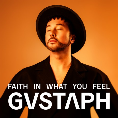 Faith In What You Feel | Boomplay Music