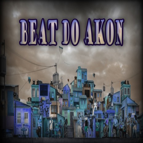 Beat do Akon ft. MC DK Radical | Boomplay Music