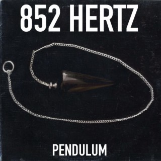 852 Hz Pendulum (Pure Tone)