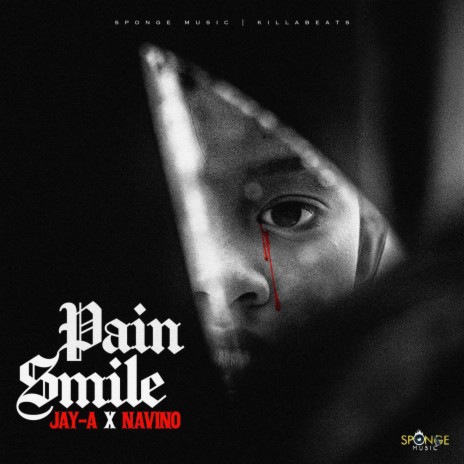 Pain Smile ft. Navino & Sponge Music | Boomplay Music