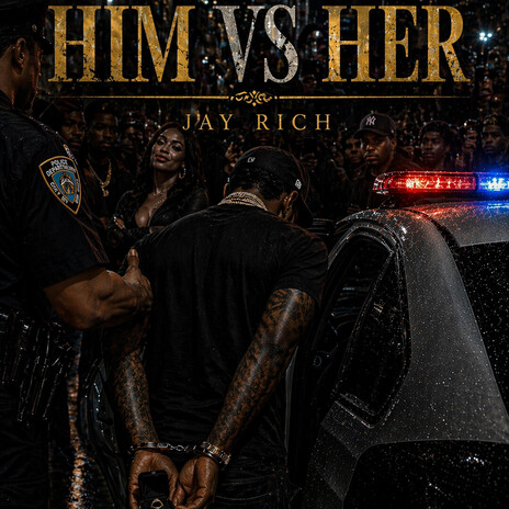 Jay Rich Him Vs Her Lyrics | Boomplay