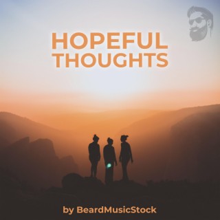 Hopeful Thoughts