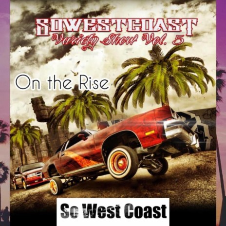 So West Coast on the Rise (Instrumental)