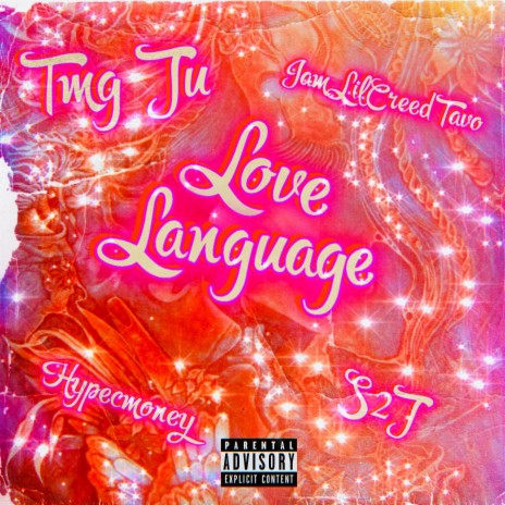 Love Language ft. S2J, IamLilCREEDTAVO & Hypecmoney