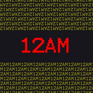 12AM (feat. Teknikvlt)