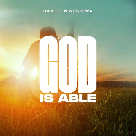 GOD IS ABLE | Boomplay Music
