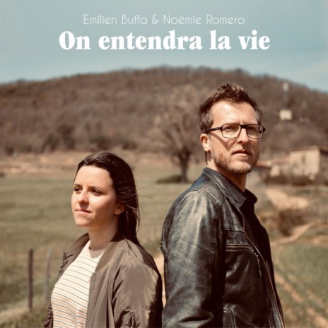 On entendra la vie ft. Noemie Romero | Boomplay Music