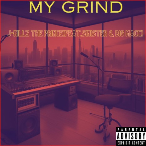 My Grind ft. SINister & Big MaCC of WBP