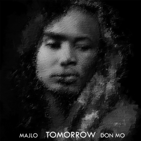 Tomorrow ft. MAJLO | Boomplay Music