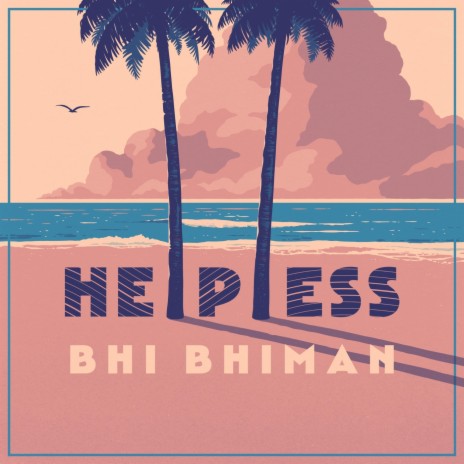 Helpless | Boomplay Music