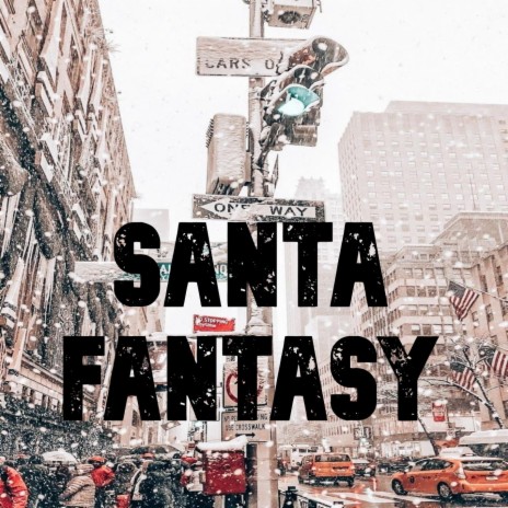 Santa Fantasy | Boomplay Music