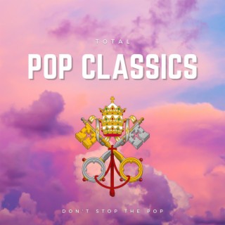 Total Pop Classics