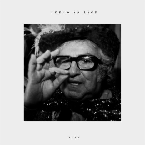 Treta is Life | Boomplay Music