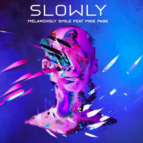 Slowly ft. Mike Page