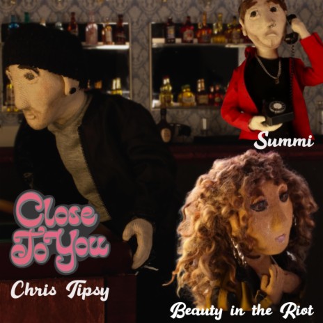Close To You ft. Beauty in the Riot & Summi | Boomplay Music