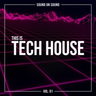 This Is Tech House, Vol. 1