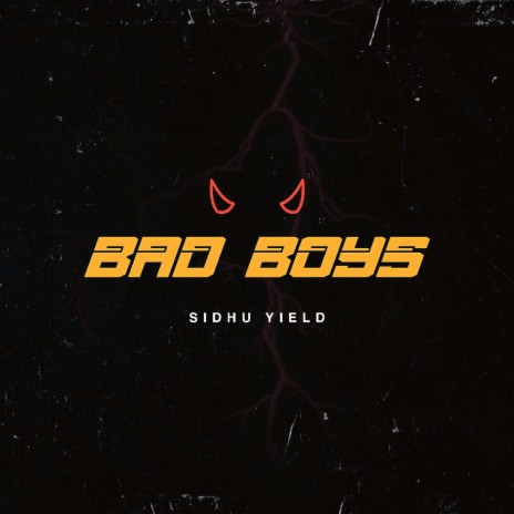 Bad Boys | Boomplay Music