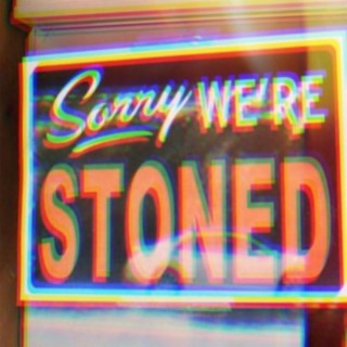 stoned lyrics | Boomplay Music