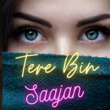 Tere Bin Saajan | Boomplay Music