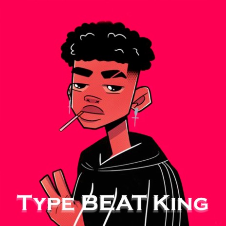 Type Beat King | Boomplay Music