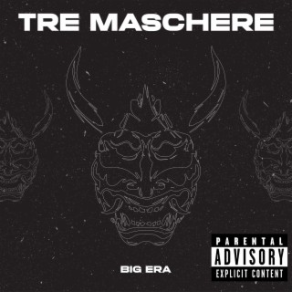 TRE MASCHERE