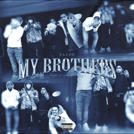 MY BROTHERS | Boomplay Music